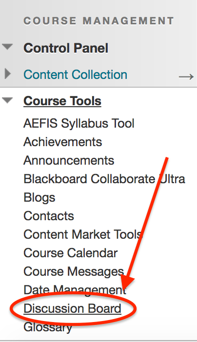 Discussion Board link under Course Tools under Control Panel in left-hand course menu in Bb Learn course shell.png