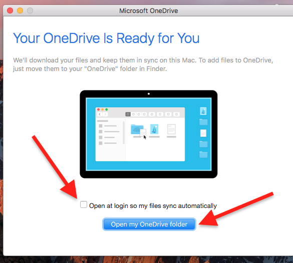 Check Open at login and click Open my OneDrive folder in Your OneDrive Is Ready for You pop-up window on Mac.png