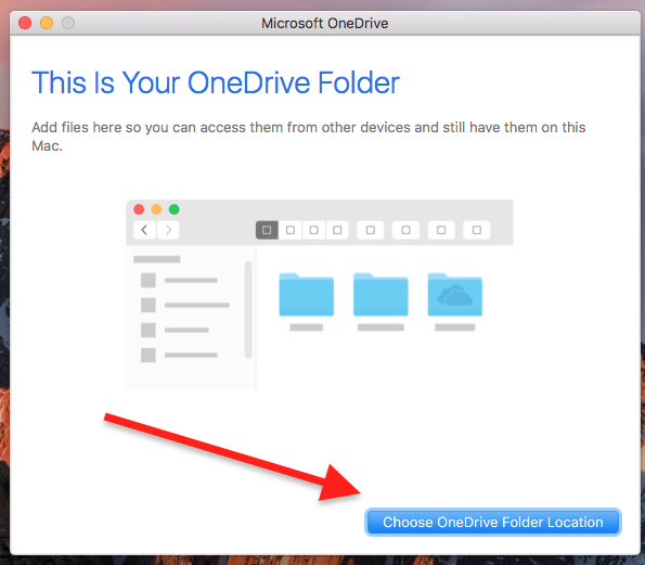 Choose OneDrive Folder Location in This is Your OneDrive Folder pop-up window on Mac.png