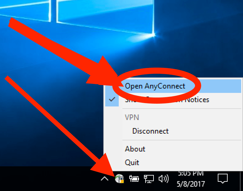 Right-click AnyConnect VPN icon in Win 10 System Tray and click Open AnyConnect.png